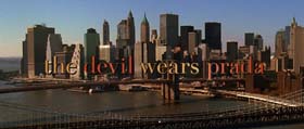 The Devil Wears Prada. Cinematography by Florian Ballhaus (2006)