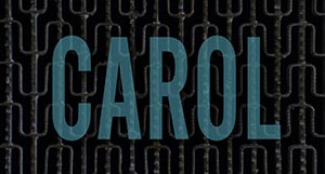 opening title in Carol