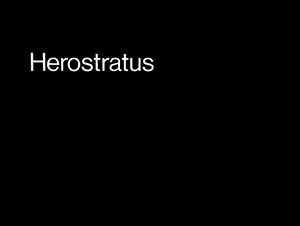 opening title in Herostratus