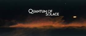 opening title in Quantum of Solace