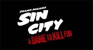 opening title in Sin City: A Dame to Kill For