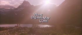 opening title in What Dreams May Come
